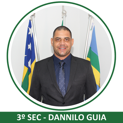 3º Secretário: Dannilo Ferreira Guia