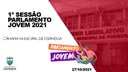 1ª Sessão do Parlamento Jovem 2021