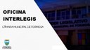 Oficina Interlegis realizada no dia 26 de junho de 2023 (tarde)
